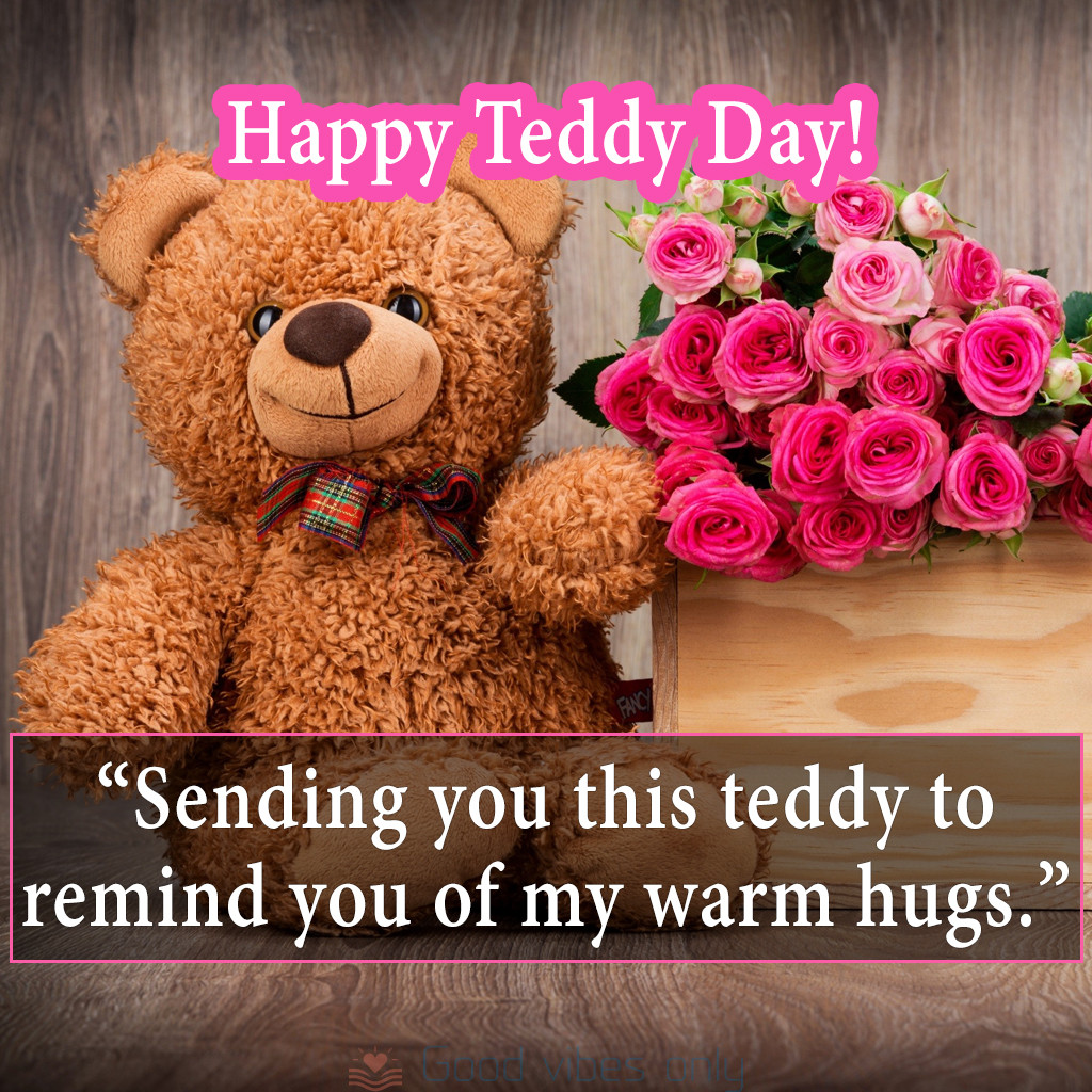 Happy Teddy Day Good Vibes Only