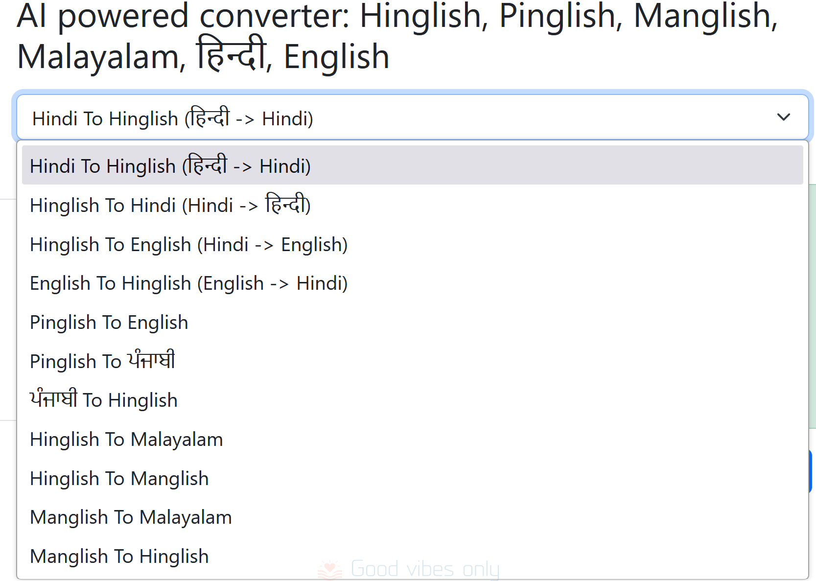Hinglish to Hindi Good Vibes Only